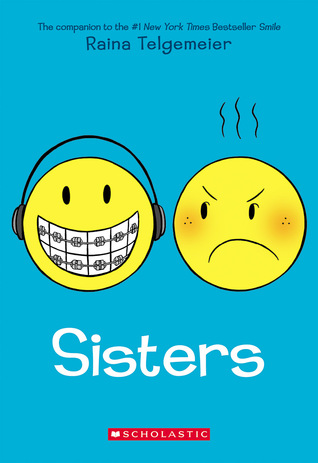 Sisters (Smile #2) by Raina Telgemeier