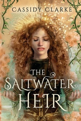The Saltwater Heir #1 by Cassidy Clarke