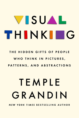 Visual Thinking by Temple Grandin