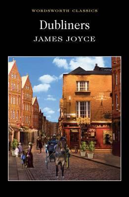 Dubliners by James Joyce