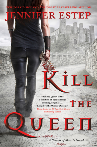 Kill the Queen (Crown of Shards #1)