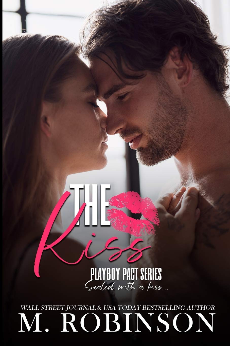 The Kiss (Playboy Pact #1)