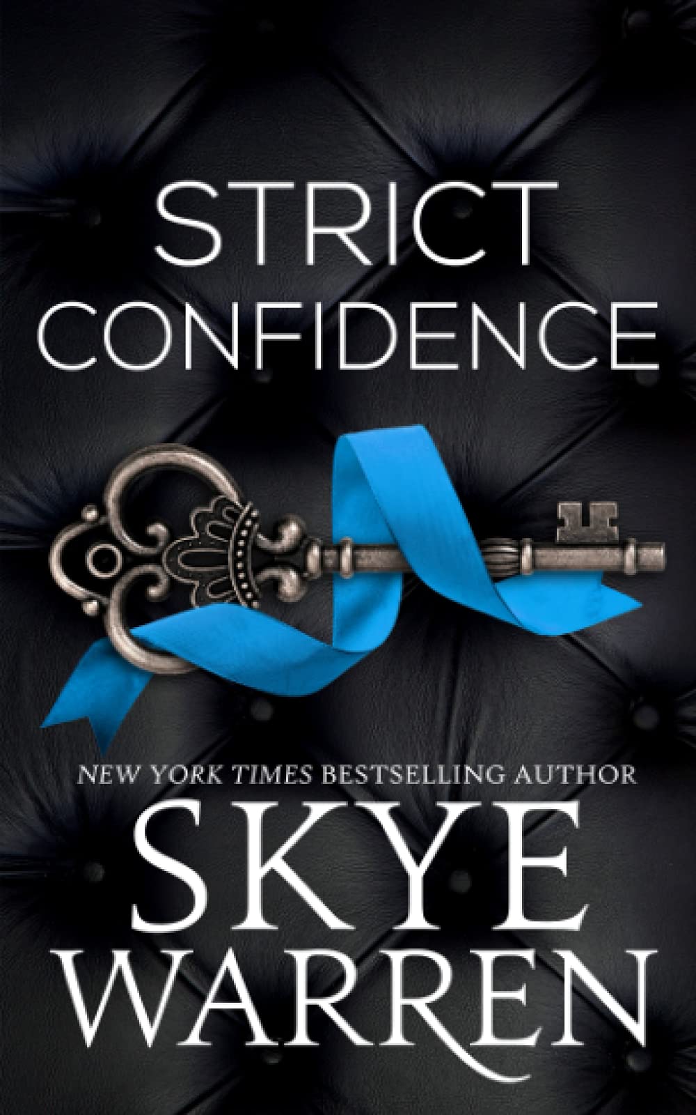 Strict Confidence (Rochester Trilogy #2)