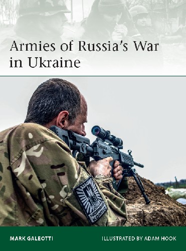Armies of Russia's War in Ukraine