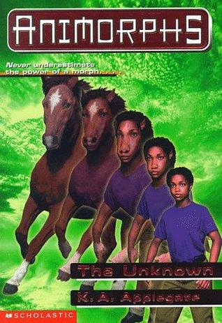The Unknown (Animorphs #14)