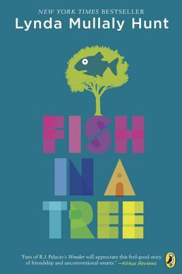 Fish in a Tree by Lynda Mullaly Hunt