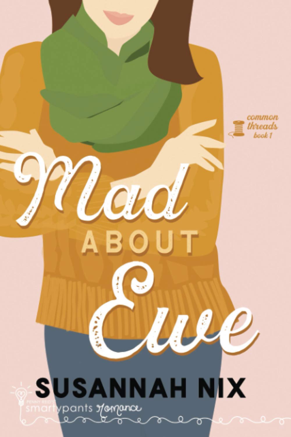 Mad About Ewe (Common Threads #1)