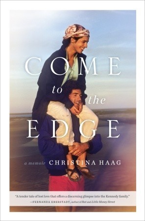 Come to the Edge by Christina Haag