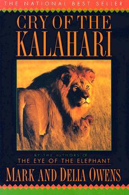 Cry of the Kalahari by Mark Owens