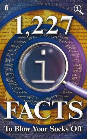 1,227 QI Facts to Blow Your Socks Off #1