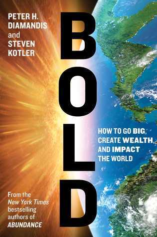 Bold by Peter H. Diamandis