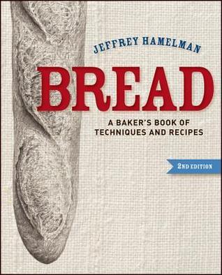 Bread by Jeffrey Hamelman