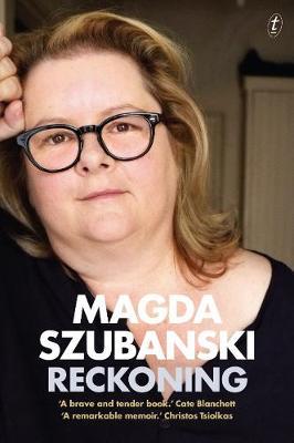 Reckoning by Magda Szubanski