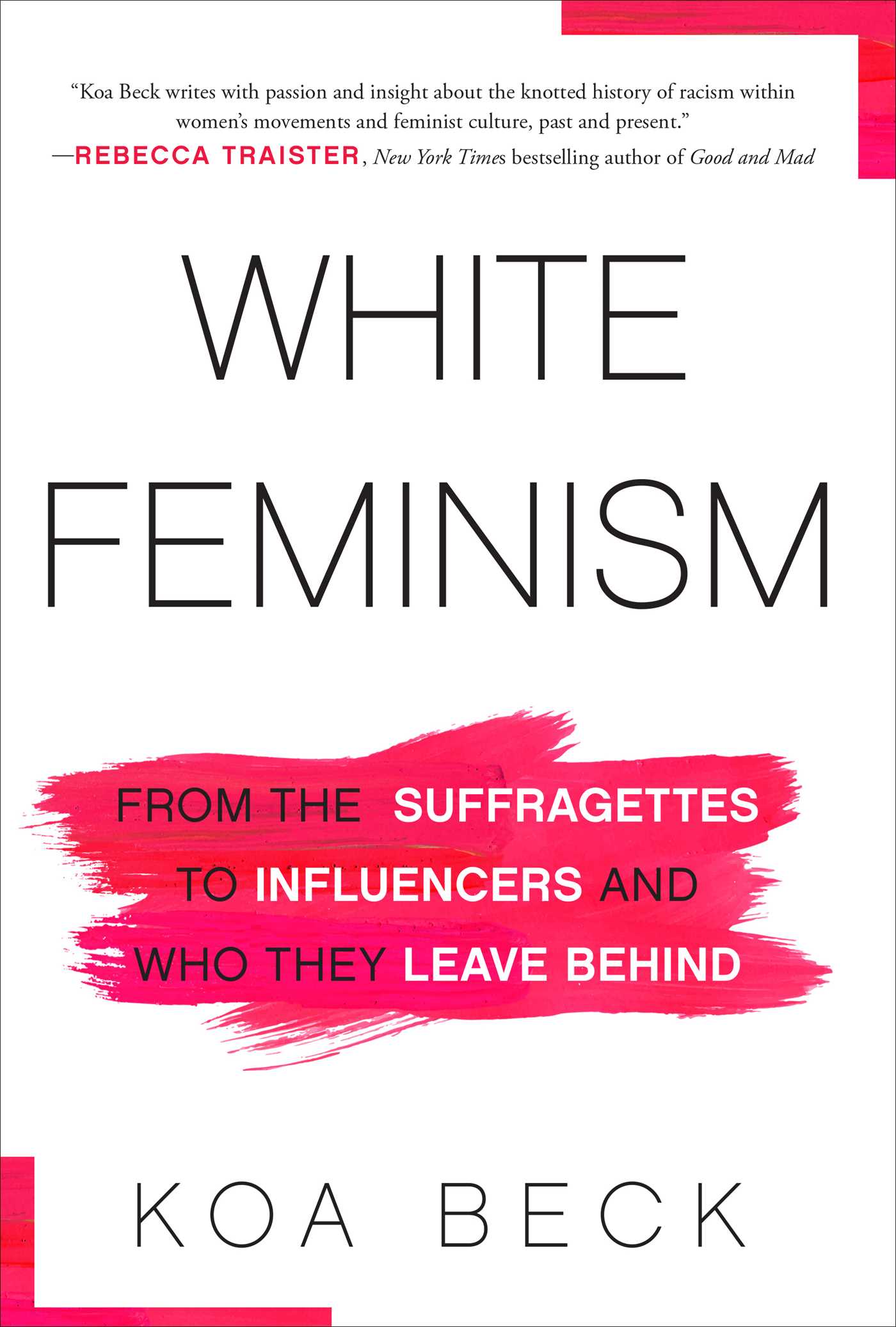 White Feminism by Koa Beck