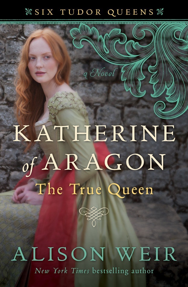 Katherine of Aragon, the True Queen #1