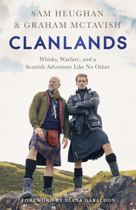 Clanlands by Sam Heughan , Graham McTavish