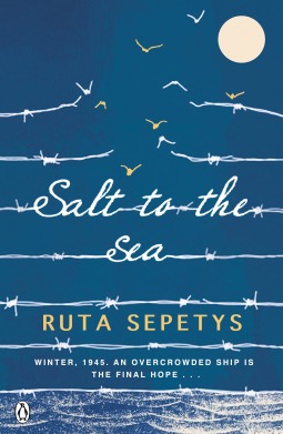 Salt to the Sea by Ruta Sepetys