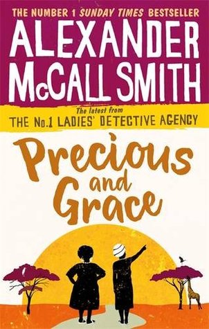 Precious and Grace (No. 1 Ladies' Detective Agency #17)