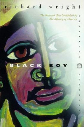 Black Boy by Richard Wright
