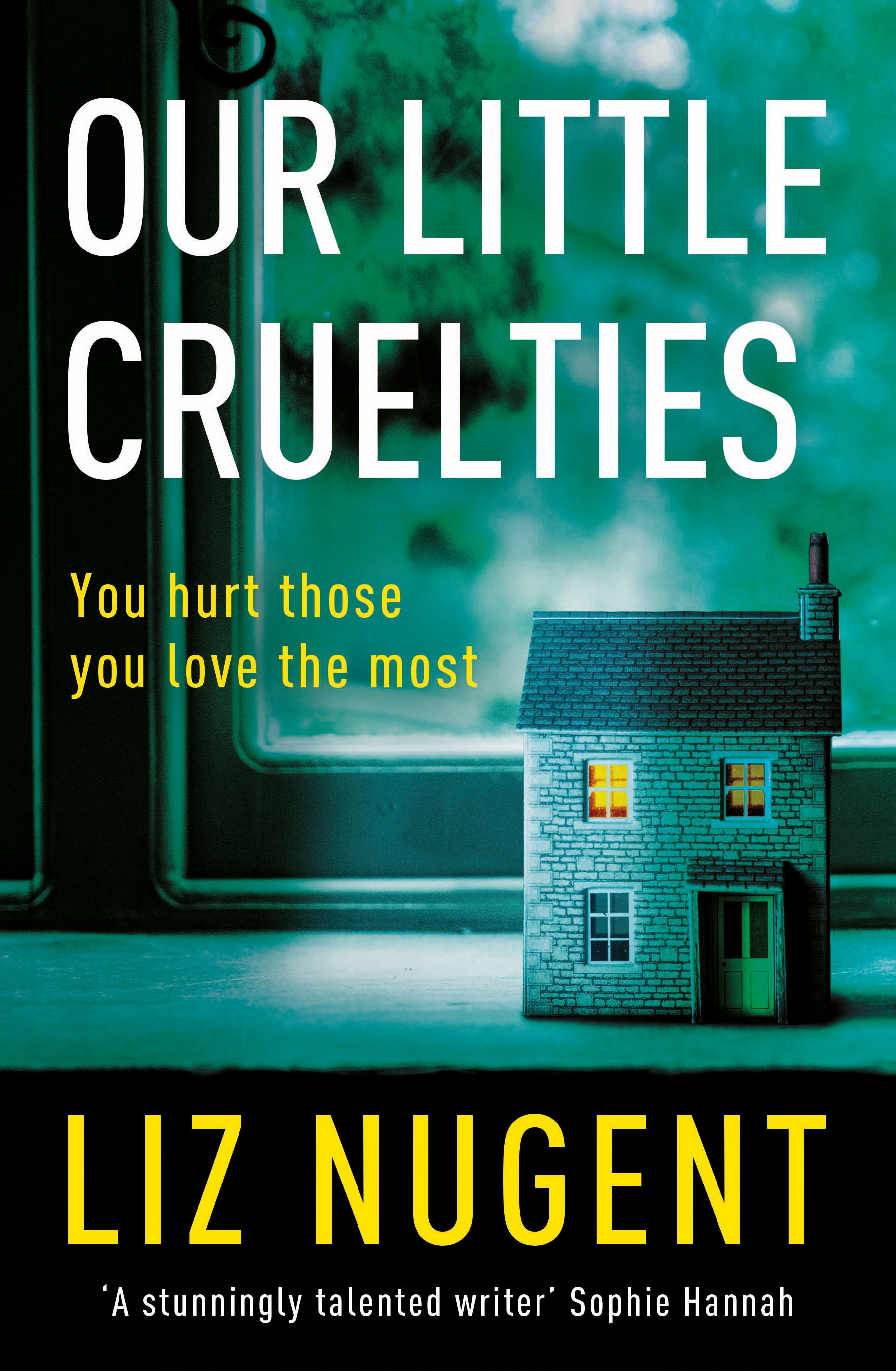 Our Little Cruelties by Liz Nugent