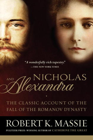 Nicholas and Alexandra (The Romanovs #3)