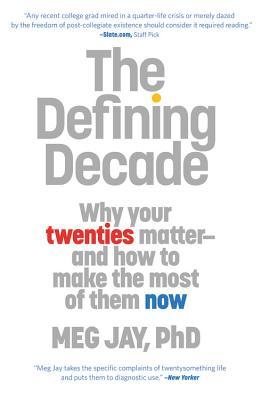 The Defining Decade by Meg Jay